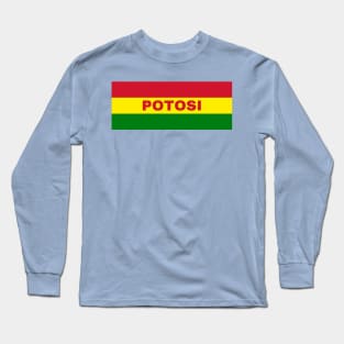 Potosi City in Bolivian Flag Colors Long Sleeve T-Shirt